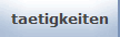 taetigkeiten